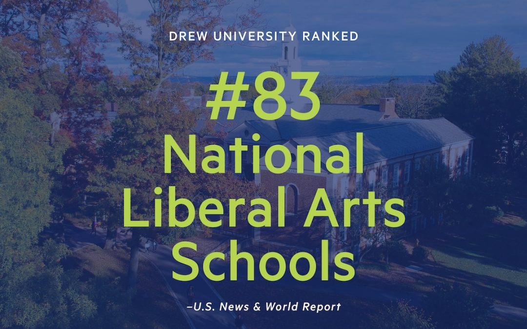 Drew University Moves Up 10 Spots in Latest U.S. News Rankings