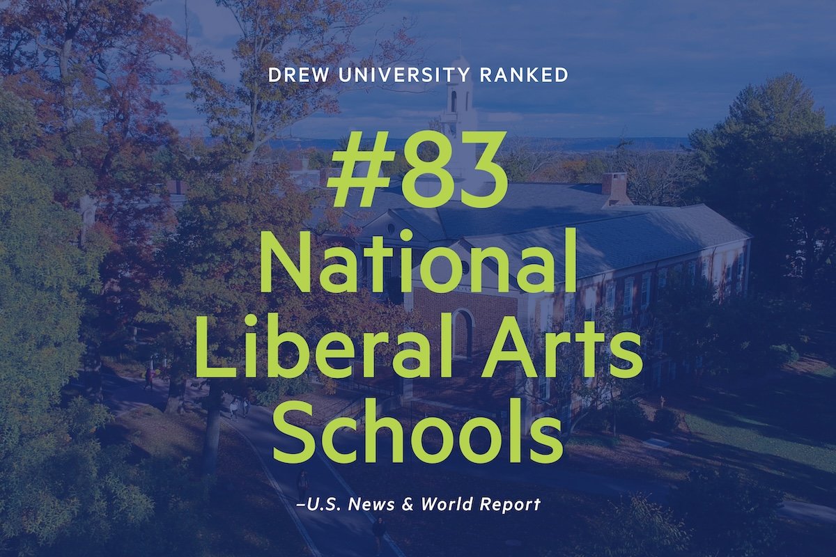 Drew University Moves Up 10 Spots in Latest U.S. News Rankings